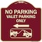 Signmission No Parking Valet Parking Only Heavy-Gauge Aluminum Architectural Sign, 18" x 18", BU-1818-23645 A-DES-BU-1818-23645 - alternate 1
